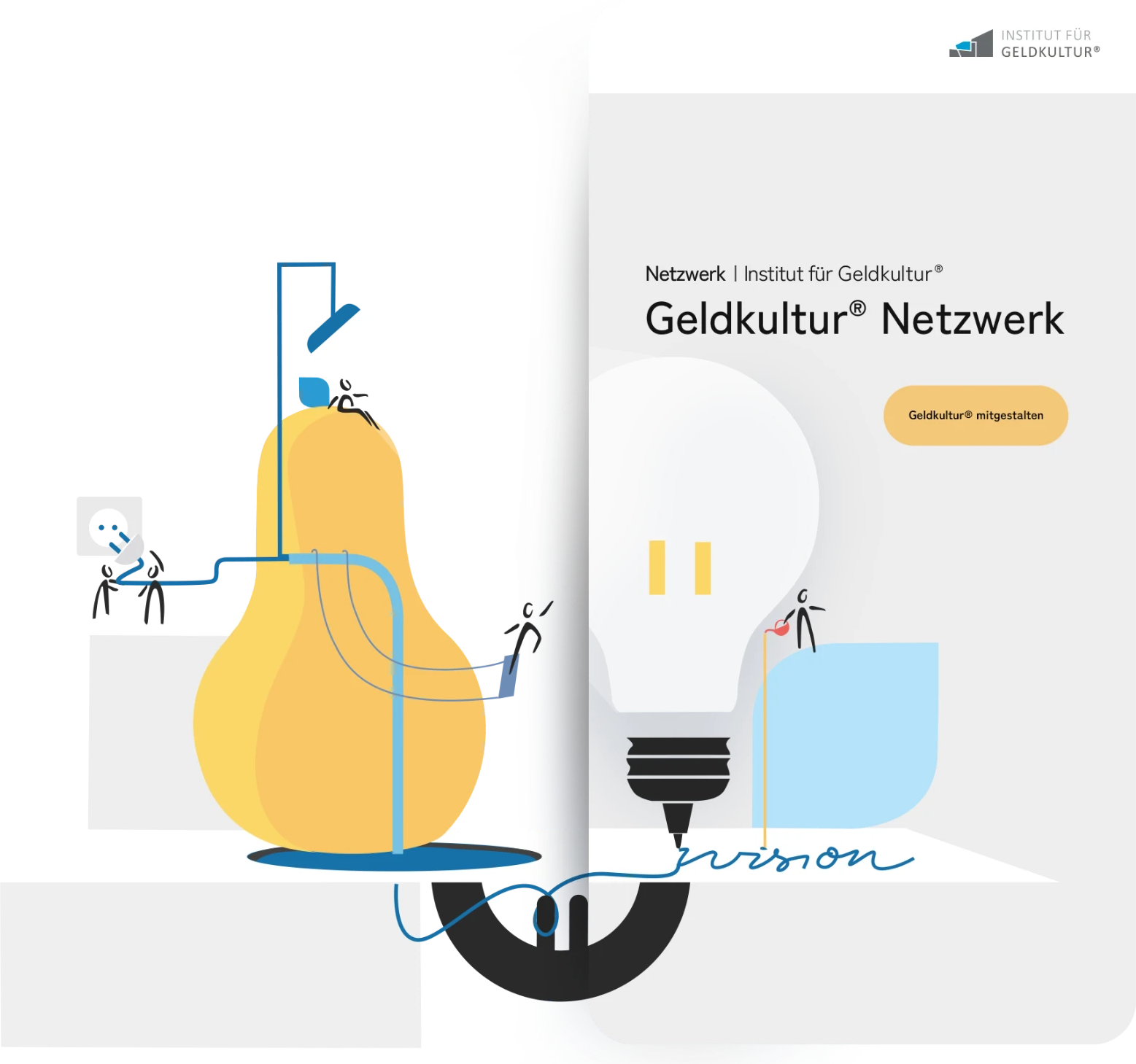 Kartenübersicht zum Geldkultur® Netzwerk: eine leuchtende Birne als Füllfederhalter, die das Wort vision schreibt, Menschen schliessen sie an und bringen sie zum Wachsen